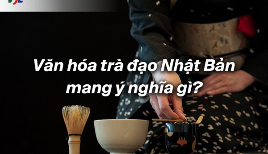 Văn hóa trà đạo Nhật Bản