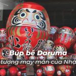 Nguồn gốc và ý nghĩa búp bê Daruma