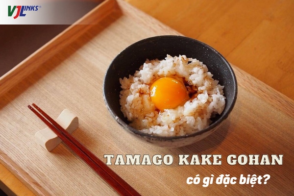 Món cơm trộn độc đáo Tamago Kake Gohan của người Nhật.